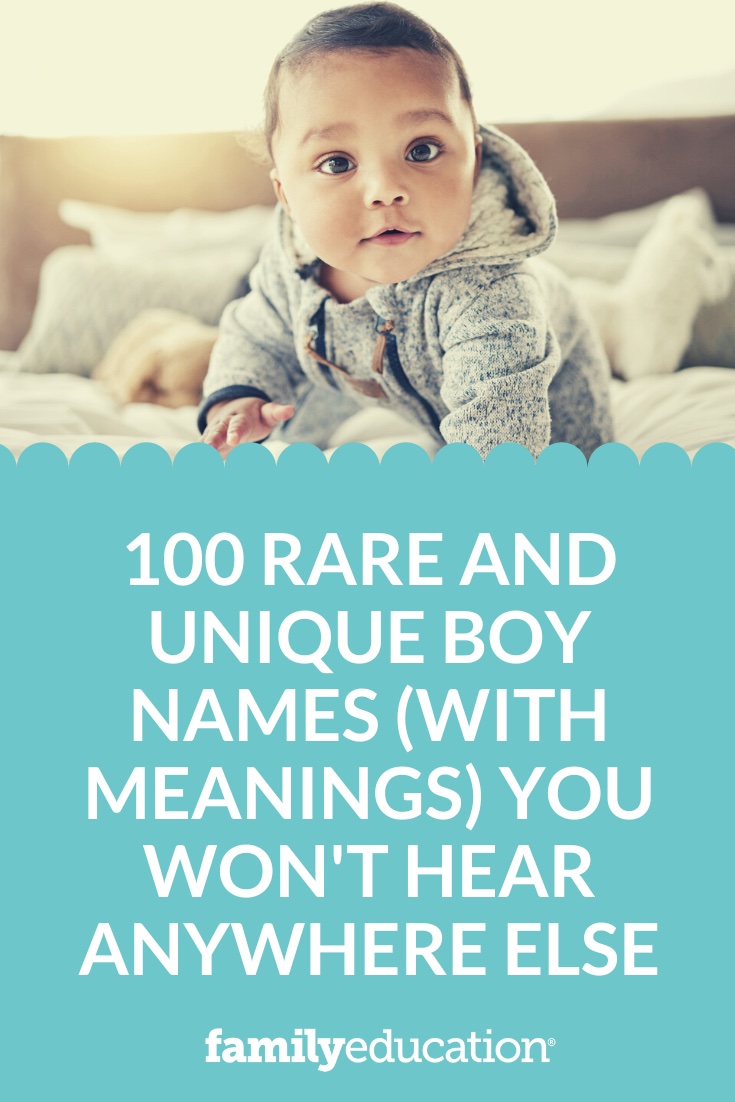 100 Rare and Unique Boy Names (With Meanings) You Won't Hear Anywhere